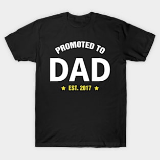 PROMOTED TO DAD 2017 gift ideas for family T-Shirt